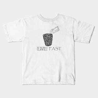 live fast eat trash Kids T-Shirt